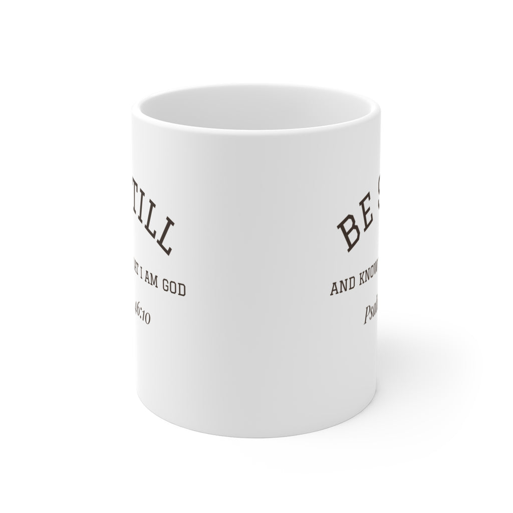 Be Still and Know Mug | Psalm 46:10 Christian Coffee Mug 11oz