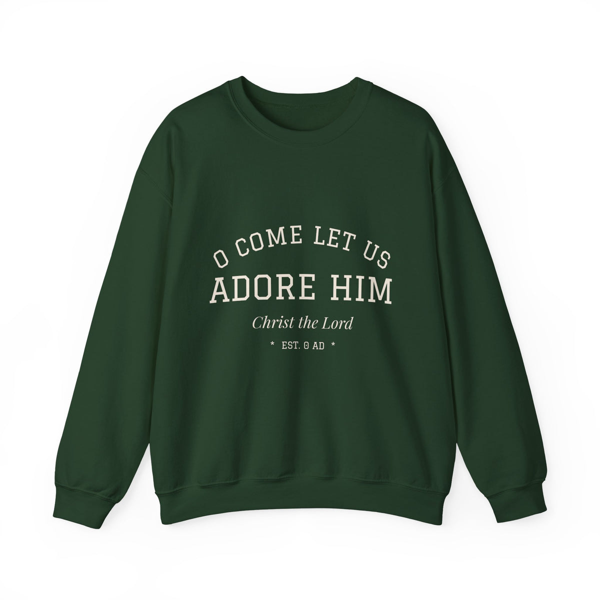 O Come Let Us Adore Him Christmas Crewneck | Christian Christmas Sweatshirt