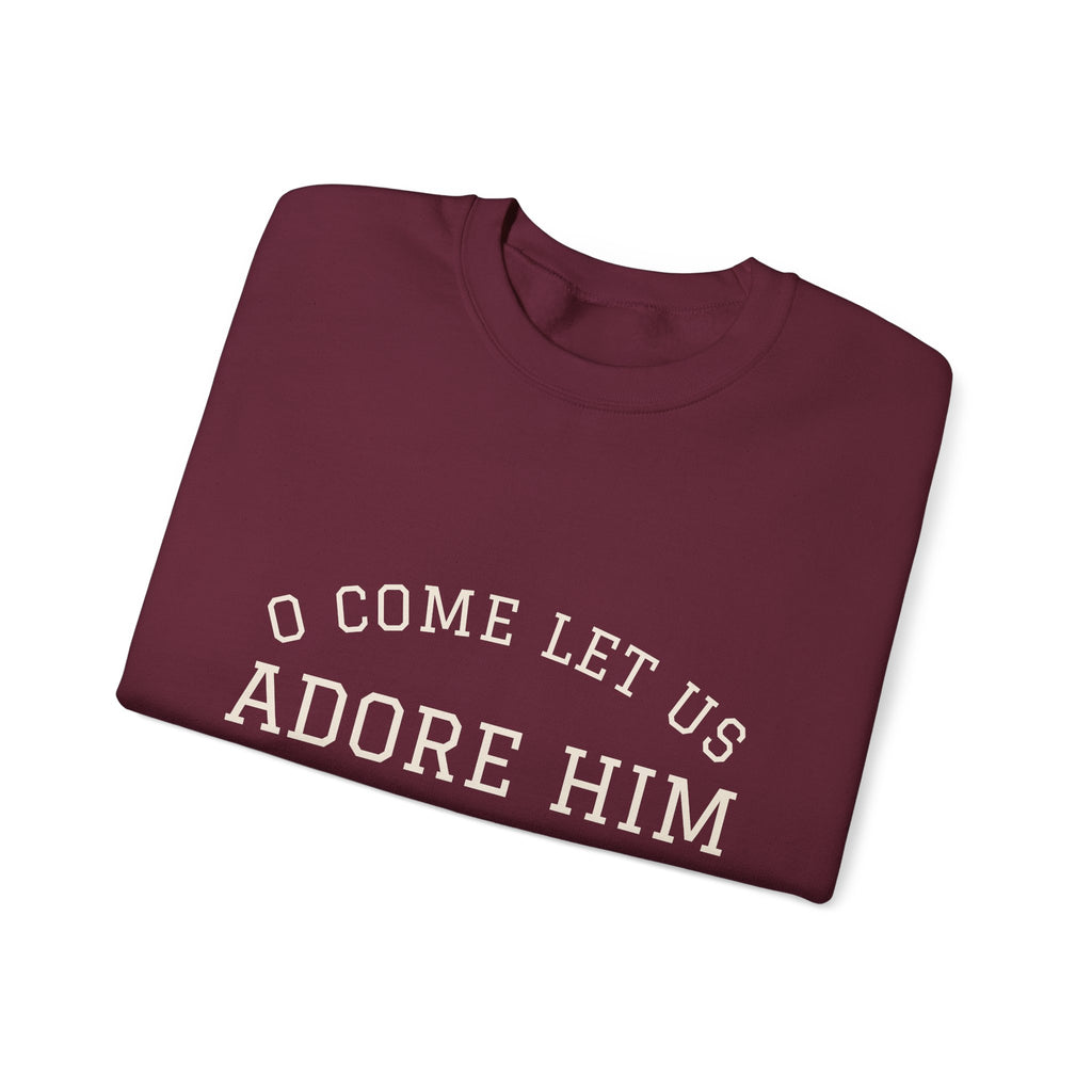 O Come Let Us Adore Him Christmas Crewneck | Christian Christmas Sweatshirt