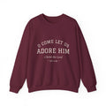 O Come Let Us Adore Him Christmas Crewneck | Christian Christmas Sweatshirt