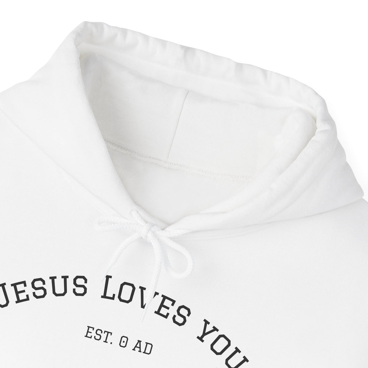 Jesus Loves You Hoodie — Minimal Christian Faith Pullover