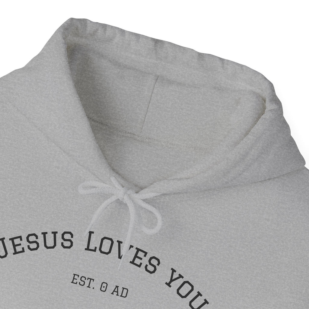 Jesus Loves You Hoodie — Minimal Christian Faith Pullover