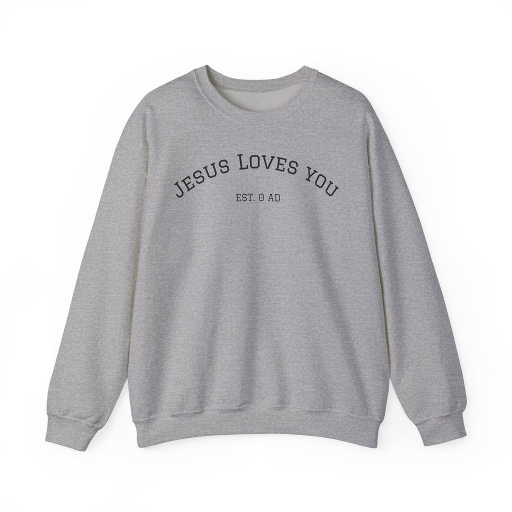Jesus Loves You Crewneck Sweatshirt